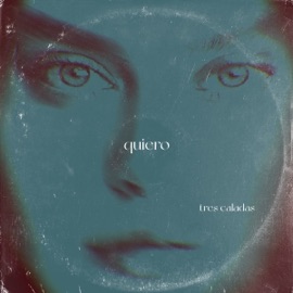 Quiero Tres Caladas
