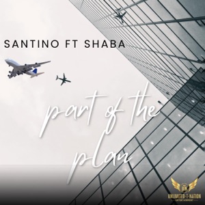 Part of the Plan (feat. Shaba)