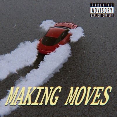 MAKING MOVES (feat. Henry Seth) - Single