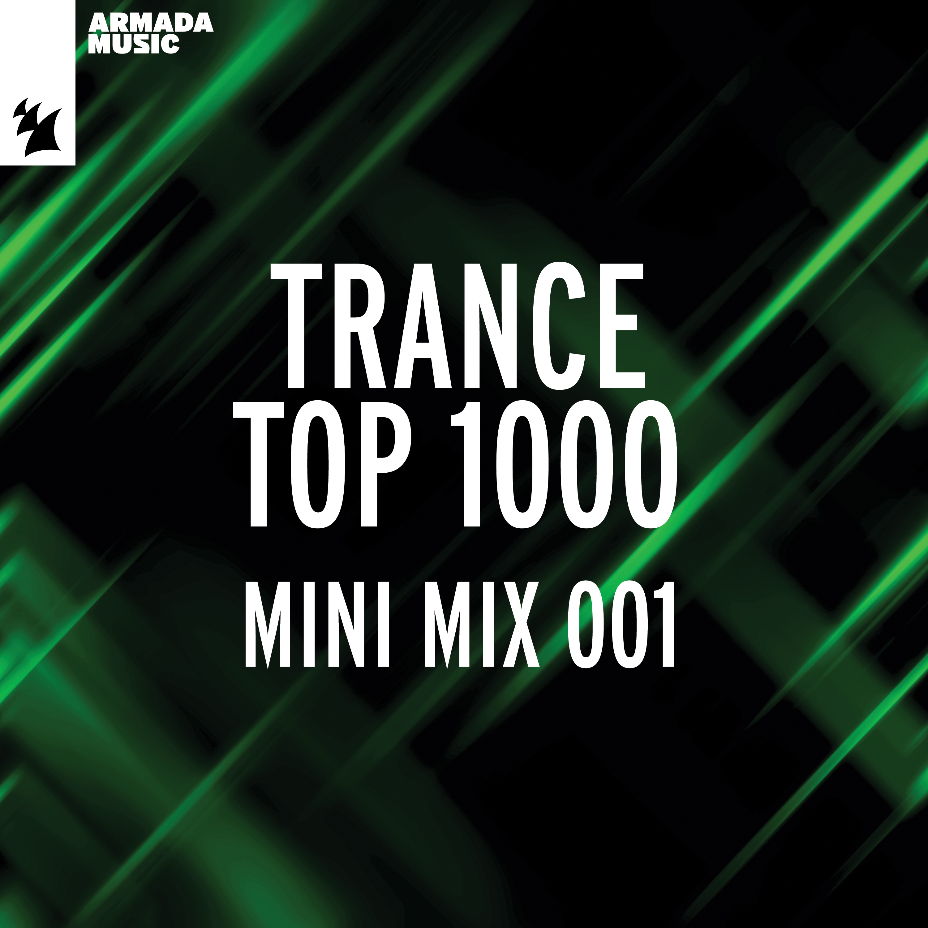 Trance Top 1000 - Mini Mix 001 (DJ Mix)