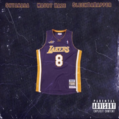 Kobe (feat. Maury Haze & Sleekdarapper) - Single