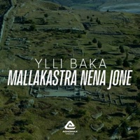 Mallakastra Nena Jone - Single - Ylli Baka