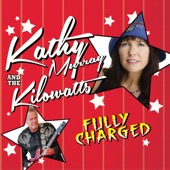 Kathy Murray & The Kilowatts - Anyone Who Knows What Love is (feat. The Texas Horns)