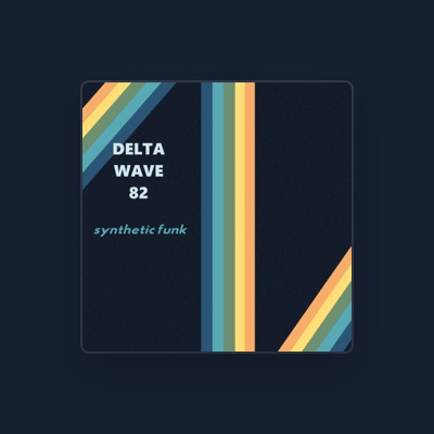 Listen to Delta Wave 82, watch music videos, read bio, see tour dates & more!