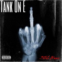 Tank On E - Single - 386 Music