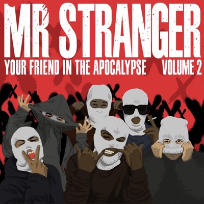 Mr Stranger Is Your Friend In the Apocalypse Volume 2 - Single