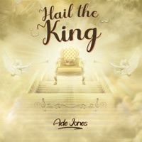 Hail the King - Single - Ade Jones