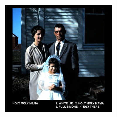 Holy Moly Mama - EP