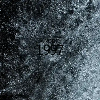 Listen to 1997 - Single by Anorm