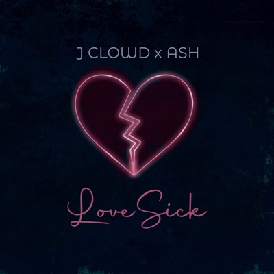 LOVESICK (feat. ASH) - Single