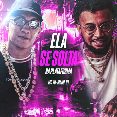 Ela Se Solta na Plataforma - Single