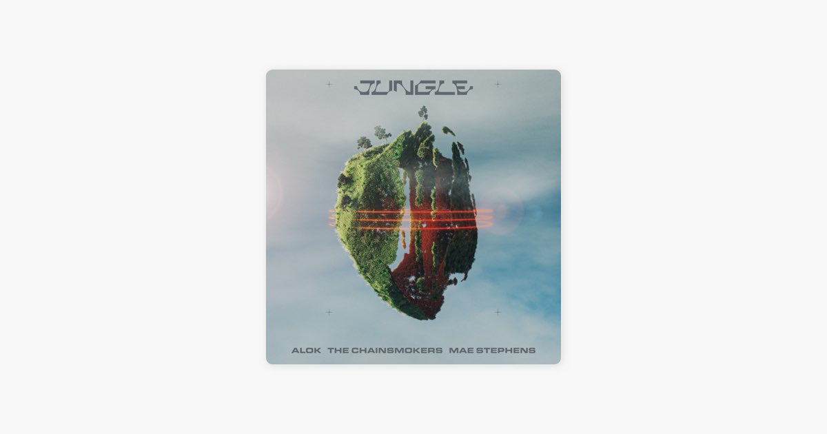 Alok, The Chainsmokers, Mae Stephens - Jungle Lyrics