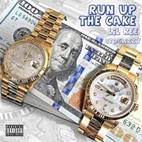 Run Up Tha Cake (feat. 870Glizzy) - Single - Lil Ree
