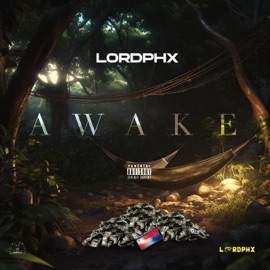 Awake LordPHX