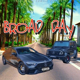 Broad Day (feat. Josh Franks & Tiny Doo) CGF Hotboy