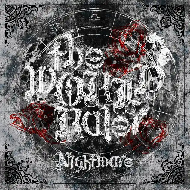 NIGHTMARE - the WORLD Ruler