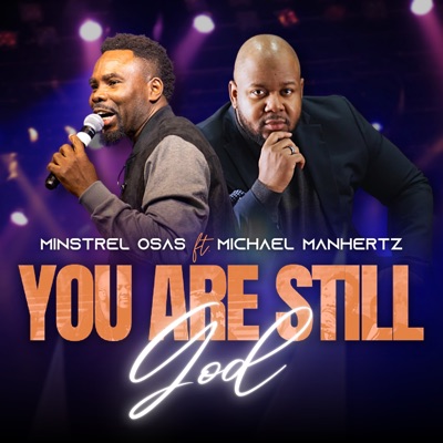 You Are Still God (feat. Michael Manhertz) - Single