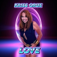 LOVE (feat. Gerard Fortuny & Victor Orue) - Single - KRISS ORUE