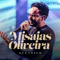 Acústico, Vol. 2 - Misaias Oliveira