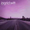 Ingrid Witt - You're on Your Own