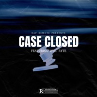 Case Closed (feat. Will Ryte) - Single - Rap Remote