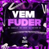 Vem Fuder (feat. Mc India & Mc Dobella) - Single - DJ RAFINHA DN