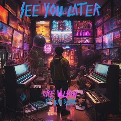 See You Later (feat. Bri Blvck) - Single