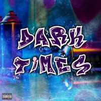 dark times (feat. Ayo & Teo) - Single - Bigpuffpuff