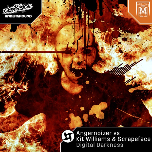 Digital Darkness (Angernoizer vs. Kit Williams vs. Scrapeface) - EP