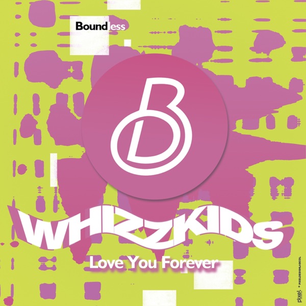 Love You Forever (Remixes) - EP