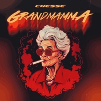 grandmamma - Single - CHE$$E
