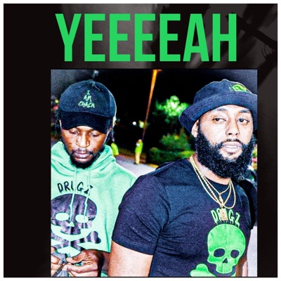 YEEEEAH (feat. Coldhrtd Crack) - Single