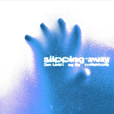 Slipping Away - Single