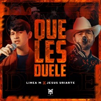 Que Les Duele - Single - Linea M & Jesús Uriarte