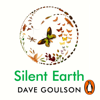 Silent Earth - Dave Goulson