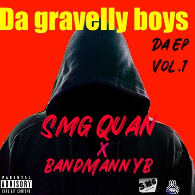 Da Gravelly Boyz (feat. BandMann Yb) - EP
