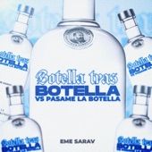 Botella Tras Botella Vs Pasame la Botella (Remix) artwork