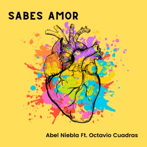 Sabes Amor (feat. Octavio Cuadras)