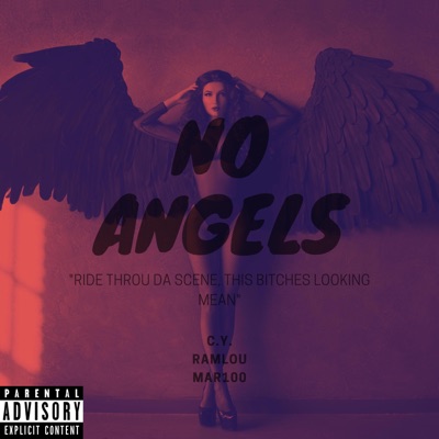 No Angels (feat. RamLou & Mar100) - Single