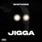 Jigga - ShotKode lyrics