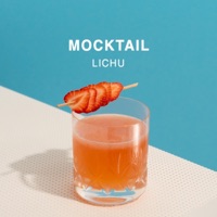 Mocktail - Single - Lichu