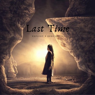 Last Time (feat. Beno Beats) - Single