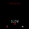 Slow.Pt3 - Single