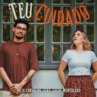 Teu Cuidado - Single - Júlia Carvalho & Lucas Montalvão