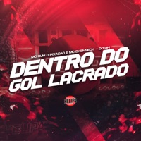 Dentro do Gol Lacrado - Single - MC DKENNEDY, MC Guuh o pixadão & DJ DH