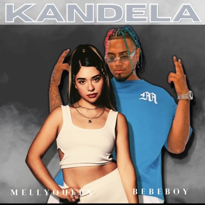 KANDELA (feat. BebeBoy) - Single