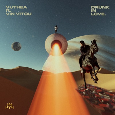 Drunk In Love (feat. Vin Vitou) - Single