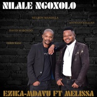 Nilale Ngoxolo - Single (feat. Melissa) - Single - Ezika Mdavu