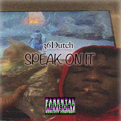 Speak On It - Single