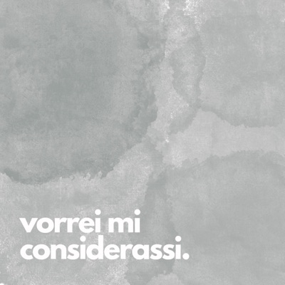 vorrei mi considerassi. - Single